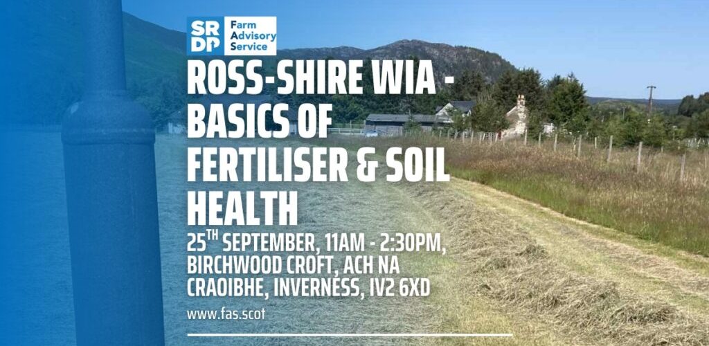 Ross-shire-WIA-Basics-of-Fertiliser-Soil-Health-1024x538