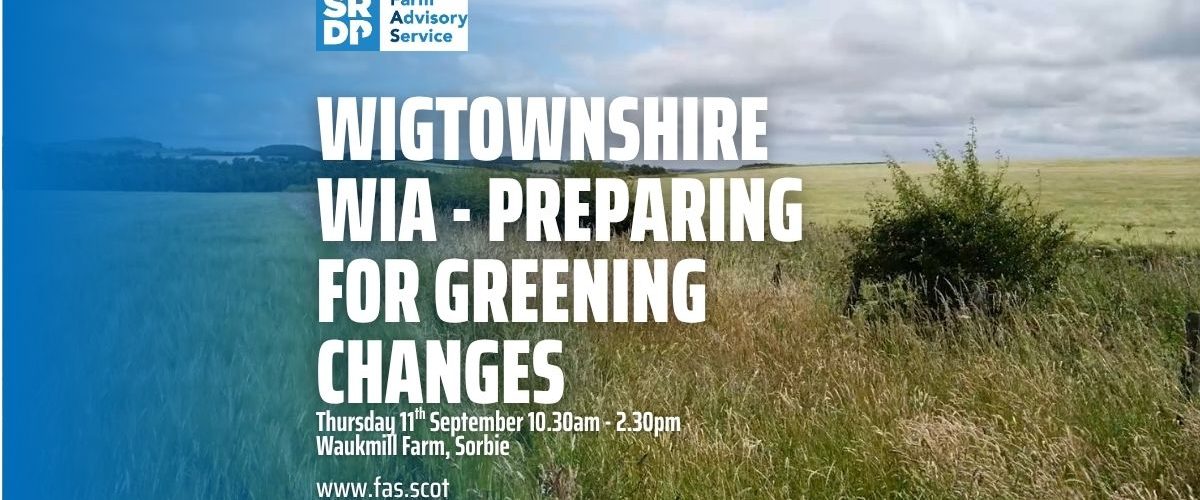 wigtownshire-WIA-Preparing-for-Greening-Changes