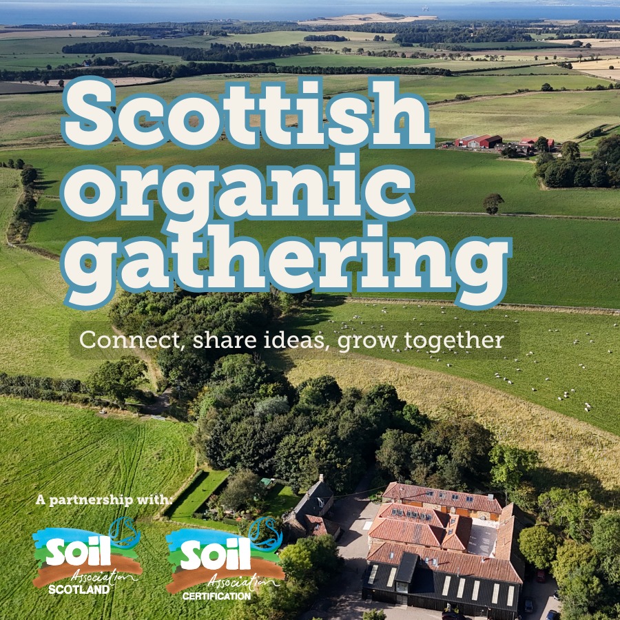 Aerial photo of a farm with the text Scottish Organic Gathering